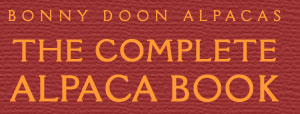 The Complete Alpaca Book: Revised Second Edition